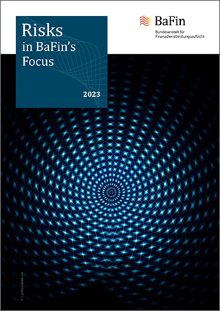 Risks in BaFin&#039;s Focus 2023 (refer to: Risks in BaFin&#039;s Focus 2023)